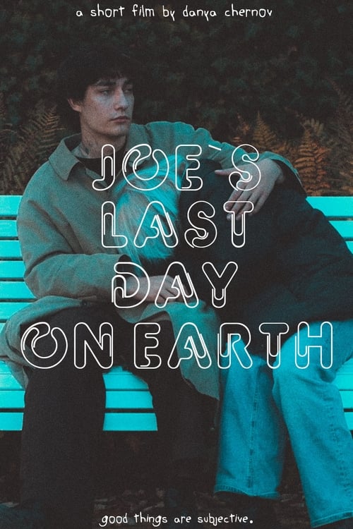 Joe%60s+last+day+on+Earth