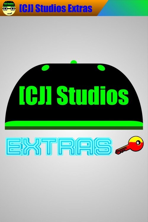CJ Studios Extras