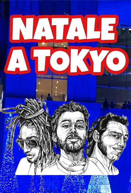 Natale a Tokyo: il Giappone on the road电影海报