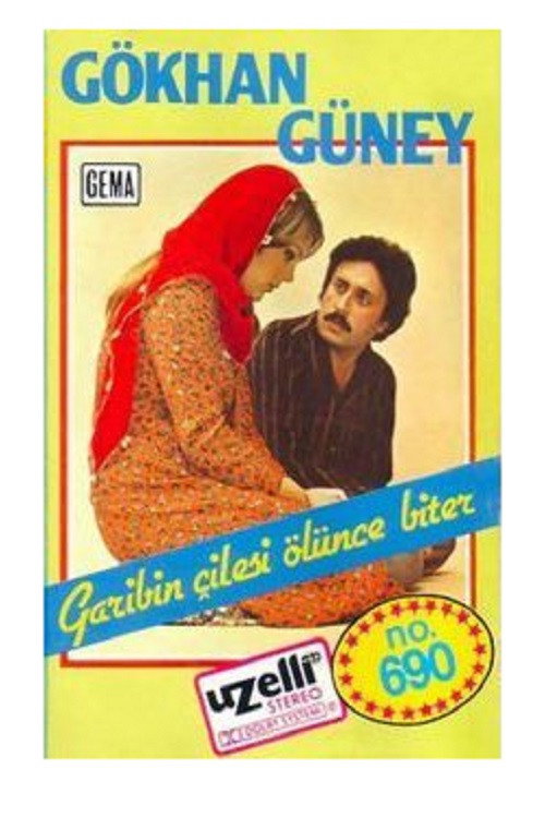 Garibin Çilesi Ölünce Biter poster 2