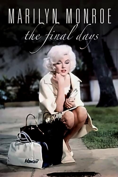 Marilyn+Monroe%3A+The+Final+Days