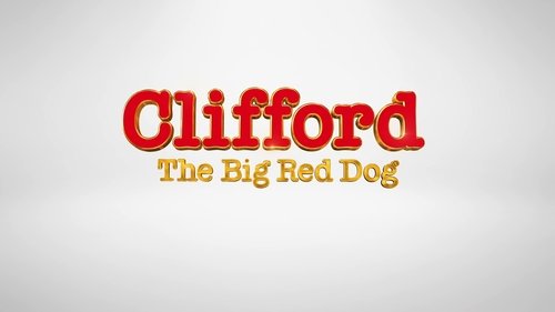 Clifford the Big Red Dog (2021) فيلم كامل على الانترنت