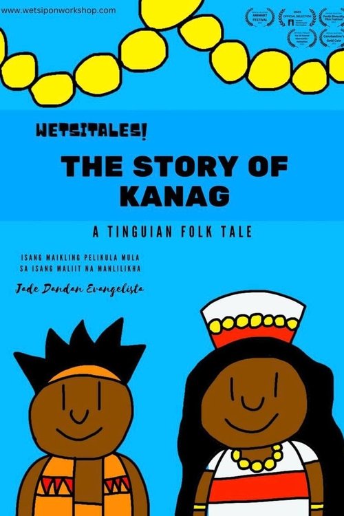 Wetsitales: The Story of Kanag