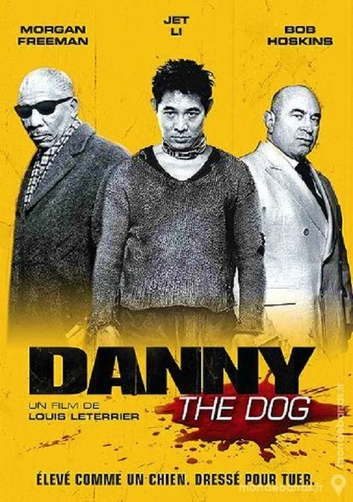 Danny the Dog (2005) film complet