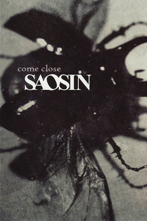 Saosin Come Close电影海报