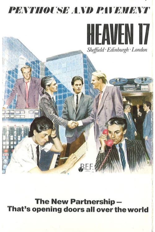Heaven 17: The Story of Penthouse and Pavement