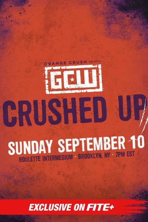 GCW Crushed Up 2023