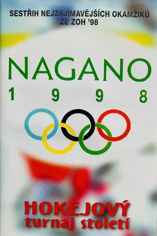 Nagano 1998 – hokejový turnaj století Poster