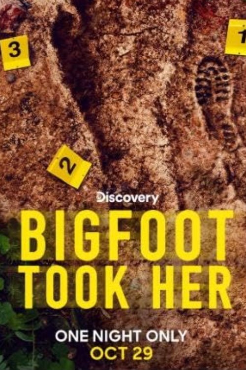 Bigfoot Took Her
