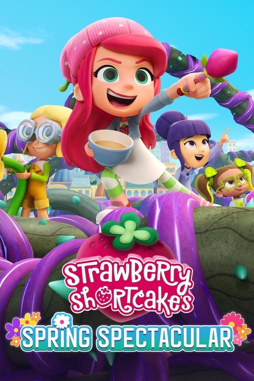 Strawberry+Shortcake%27s+Spring+Spectacular