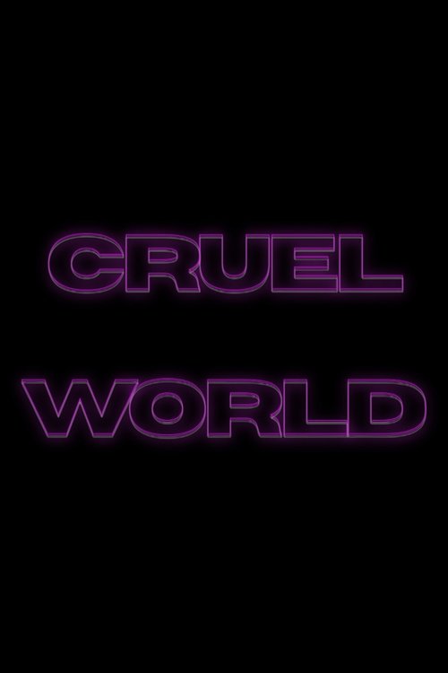 Poster for Cruel World