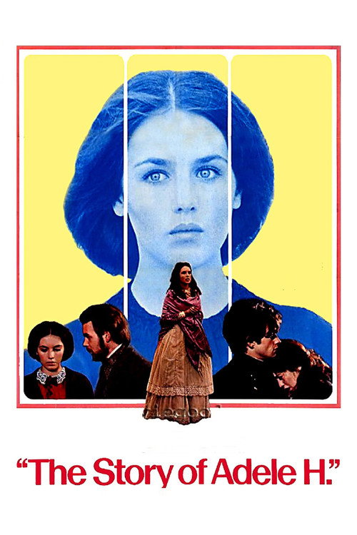 The Story of Adele H. 1975 The Story of Adele H. 1975
