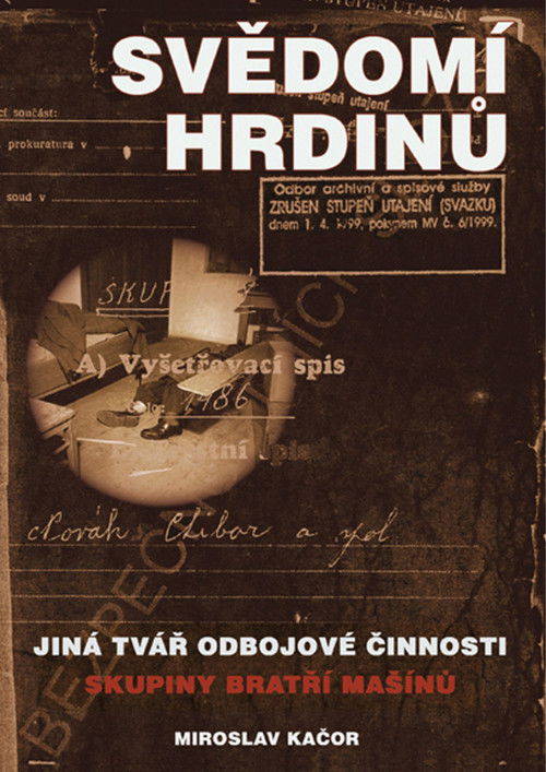 Svědomí ,,hrdinů"