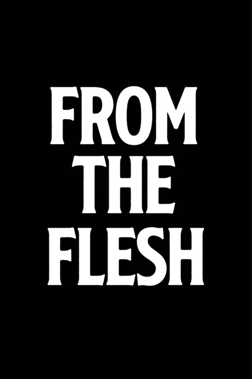 From The Flesh poster 2