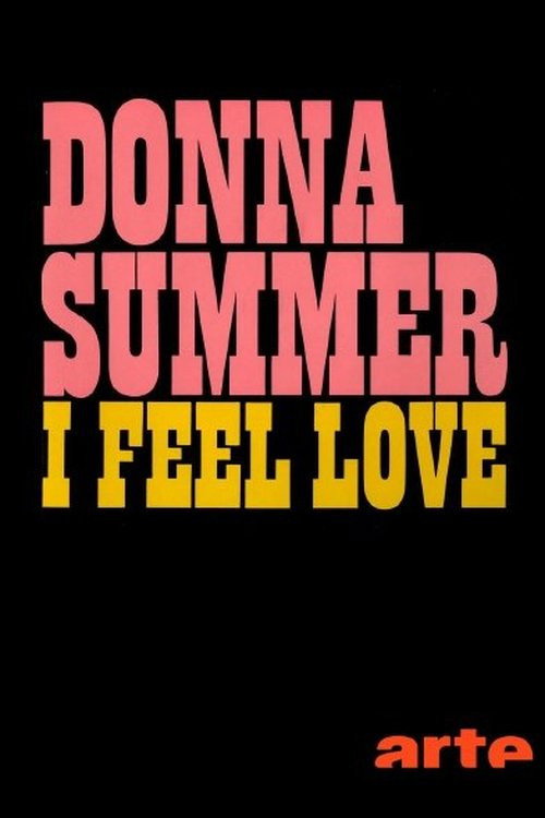 Giorgio Moroder & Donna Summer : "I Feel Love" Poster