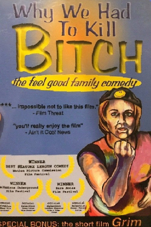 Why We Had to Kill Bitch poster 2