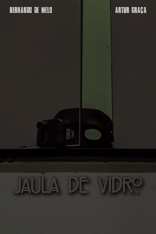 Jaula de Vidro poster