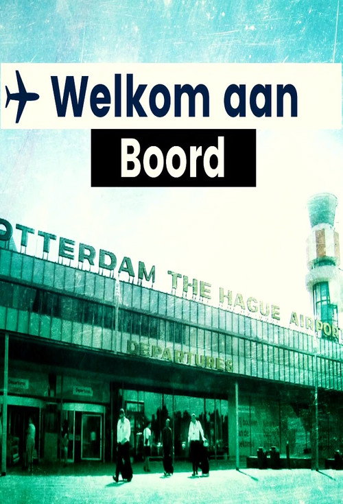 Welkom aan Boord电影海报