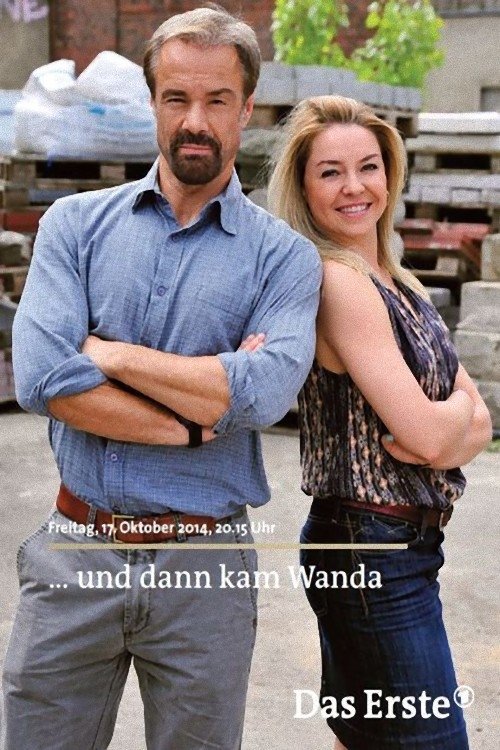 …und dann kam Wanda (2014) Poster