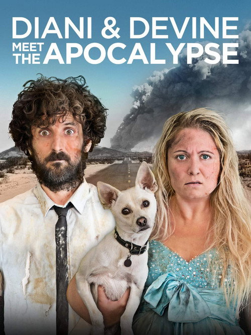 Diani and Devine Meet the Apocalypse poster 4