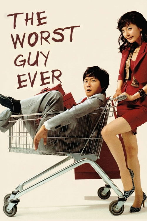 The Worst Guy Ever Poster