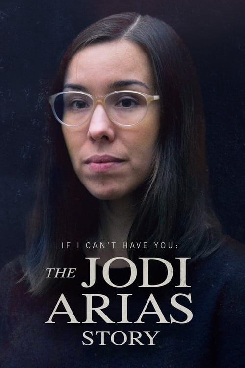 If+I+Can%E2%80%99t+Have+You%3A+The+Jodi+Arias+Story