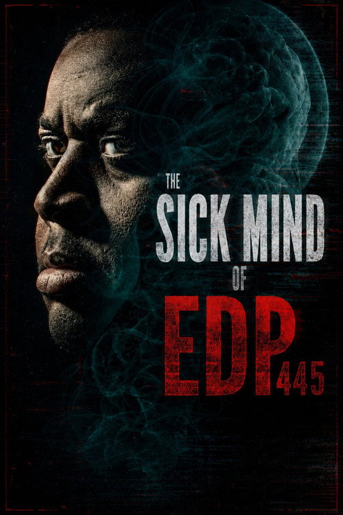 The Sick Mind of EDP445's poster