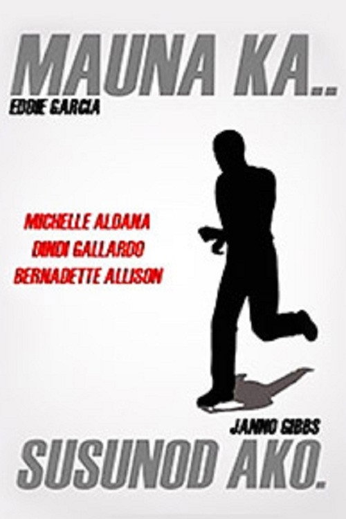 Mauna Ka Susunod Ako poster 2