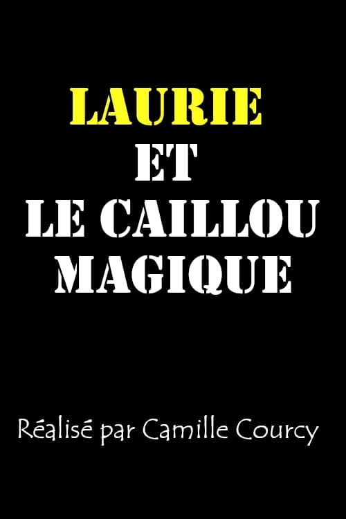 Laurie+et+le+caillou+magique
