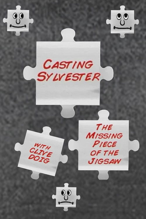 Casting Sylvester: The Missing Piece of the Jigsaw Poster