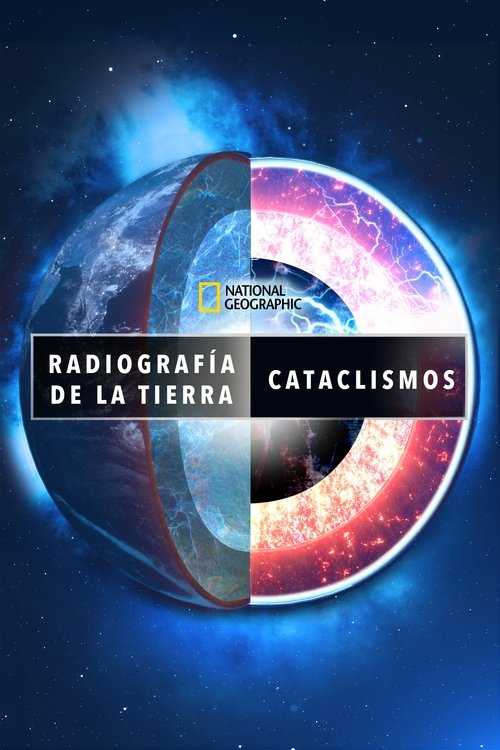 Background poster of Radiografía de la Tierra: cataclismos blurred