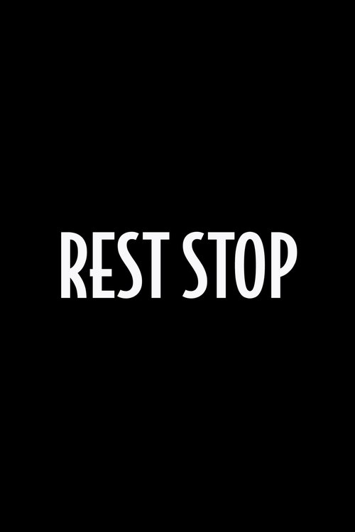 Rest Stop Poster