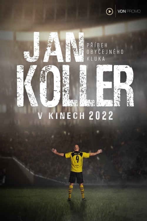 Jan Koller – Příběh obyčejného kluka (2022)