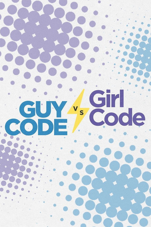 Guy Code vs. Girl Code电影海报