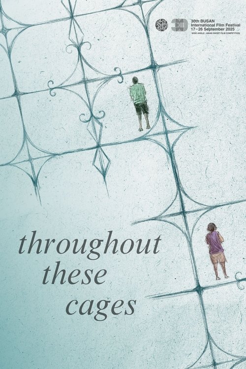 Throughout These Cages Poster