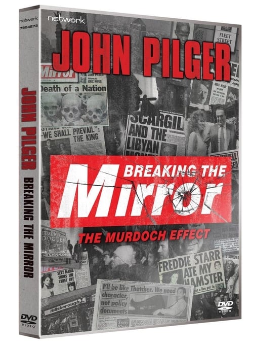 Breaking The Mirror: The Murdoch Effect (1997) Assista a transmissão de filmes completos on-line