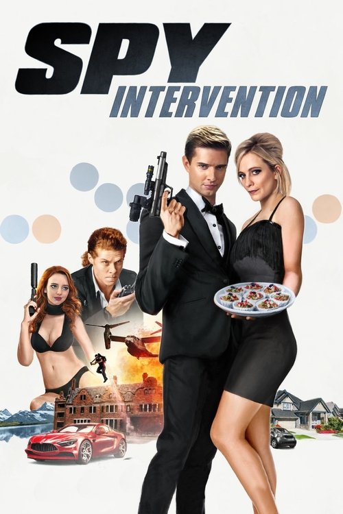 Regarder Spy Intervention (2020) Film Complet en ligne Gratuit