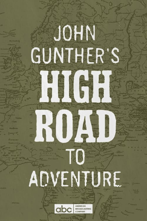 John+Gunther%27s+High+Road