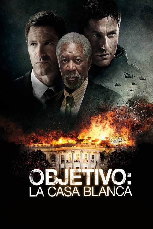 Objetivo: la Casa Blanca (2013) Mira la transmisión completa de la película en línea