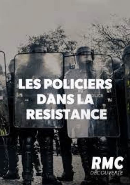 39-45+%3A+Les+policiers+dans+la+r%C3%A9sistance