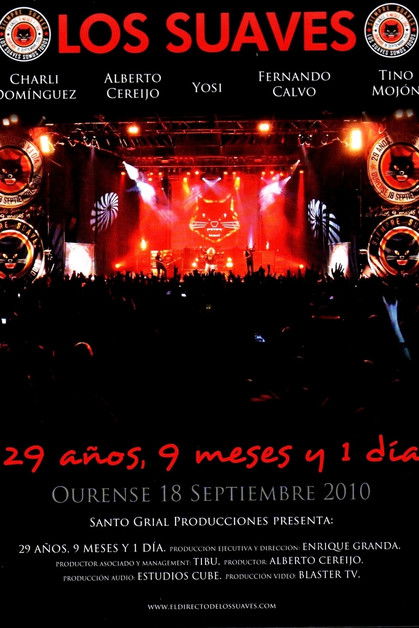 Los Suaves 29 años, 9 meses y 1 día