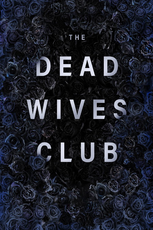 The Dead Wives Club电影海报