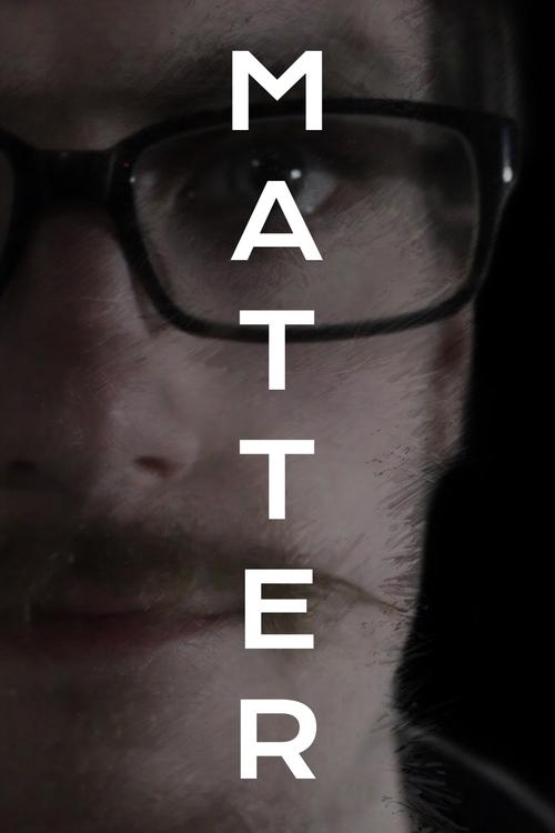 Matter Poster