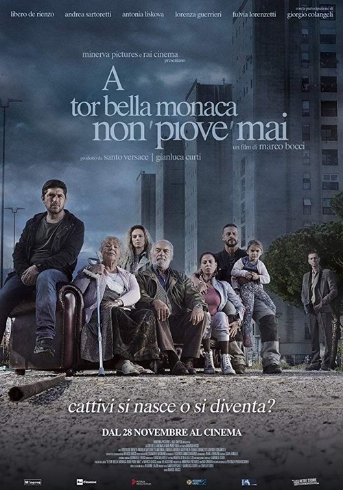A Tor Bella Monaca non piove mai A Tor Bella Monaca non piove mai 2019 film completo | Flusso italiano | Ganzer film tv