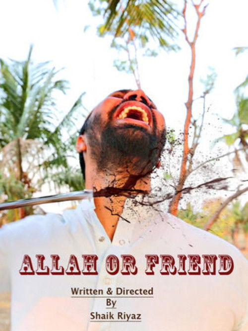 Allah or Friend (2015) Watch Full HD Movie 1080p