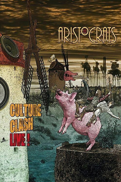 The Aristocrats - Culture Clash Live! poster 2