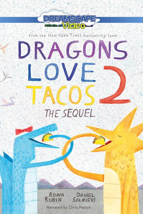Dragons Love Tacos 2's poster