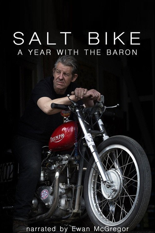 Salt Bike: A Year with the Baron Poster