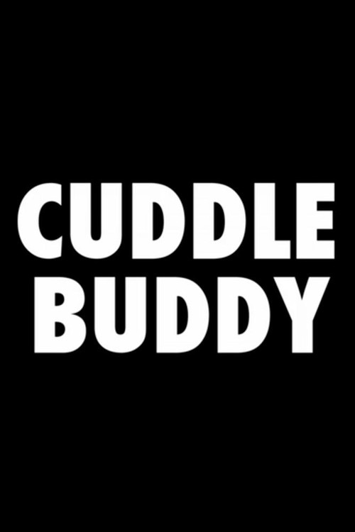 Cuddle Buddy poster 2