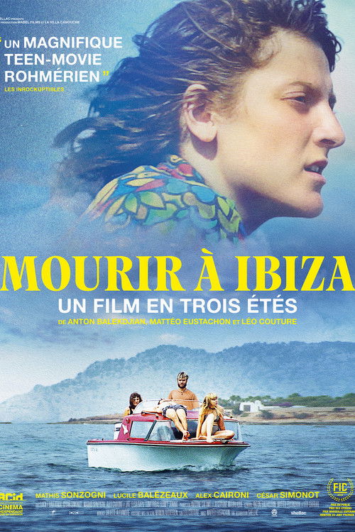 Dying in Ibiza (A Film in Three Summers)